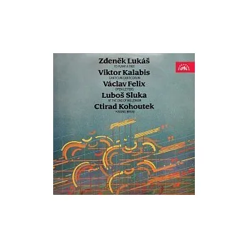 Česká hudba Pavel Kühn, Vladimír Válek – Lukáš: Zasadit strom - Kalabis: Canticum canticorum - Felix: Otevřené dopisy - Sluka: Na konci tisíciletí - Kohout: Líbání chleba