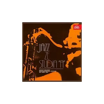 Česká hudba Jazzový orchestr Čs. rozhlasu/Kamil Hála – Jazz ze studia A