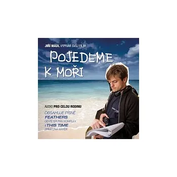 Česká hudba Jiří Mádl – Mádl: Pojedeme k moři