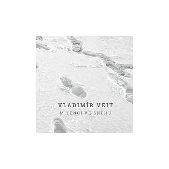 Česká hudba Vladimír Veit – Milenci ve sněhu