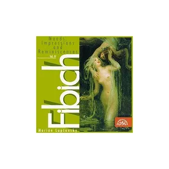 Česká hudba Marián Lapšanský – Fibich: Nálady, dojmy a upomínky Vol. IV