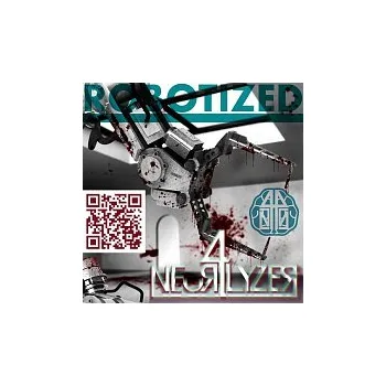 Česká hudba NEUR4LYZER – ROBOTIZED (single)