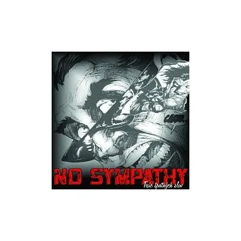 Hudba No Sympathy – Tisíc Špatných Slov