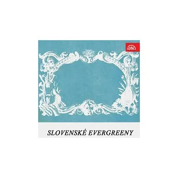 Česká hudba Různí interpreti – Slovenské evergreeny