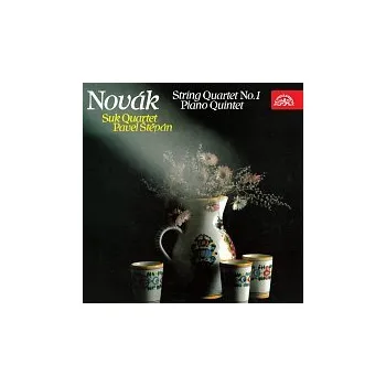 Česká hudba Sukovo kvarteto, Pavel Štěpán – Novák: Smyčcový kvartet č. 1, Klavírní kvintet