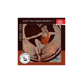 Česká hudba Různí interpreti – Historie psaná šelakem - Zlatý věk české operety 2 1933-1935