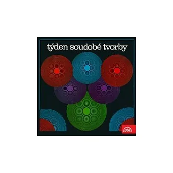 Hudba Různí interpreti – Týden soudobé tvorby 1978 / Eben, Pauer, Šauer, Zámečník