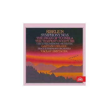 Česká hudba Gaetano Delogu, Václav Smetáček – Sibelius: Symfonie č. 5, Labuť z Tuonely, Bouře