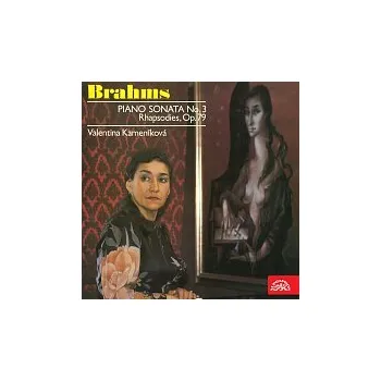 Česká hudba Valentina Kameníková – Brahms: Sonáty pro klavír