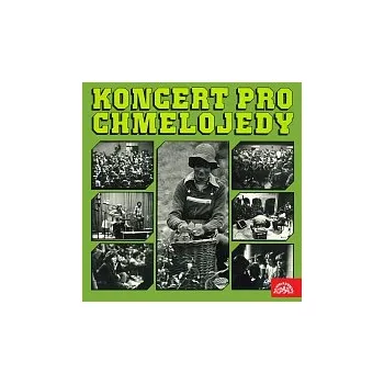 Hudba Různí interpreti – Koncert pro Chmelojedy