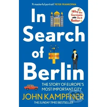 In Search Of Berlin - John Kampfner Atlantic Books