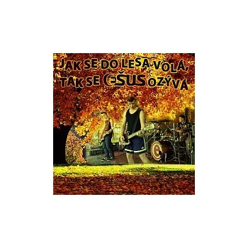 Česká hudba Ešus – Jak se do lesa volá, tak se Ešus ozývá