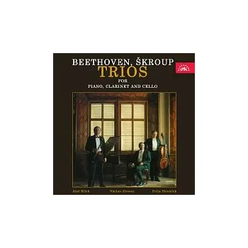 Česká hudba Aleš Bílek, Václav Jírovec, Felix Slováček – Beethoven, Škroup: Tria pro klavír, klarinet a violoncello