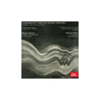 Hudba Vysokoškolský umělecký soubor Pardubice – Martinů: České madrigaly - Britten: Cantata academica