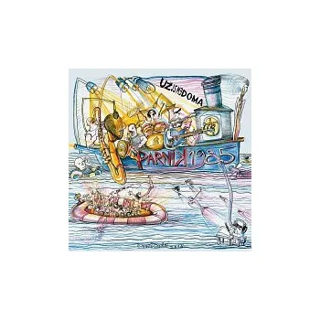 Hudba Už jsme doma – Parník 1985