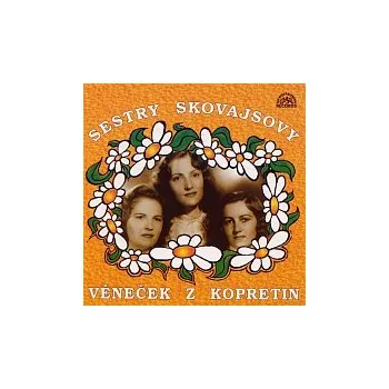 Česká hudba Sestry Skovajsovy – Věneček z kopretin