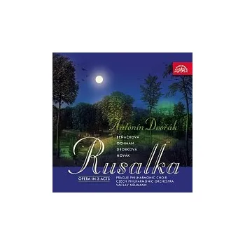 Česká hudba Gabriela Beňačková, Česká filharmonie, Václav Neumann – Dvořák: Rusalka