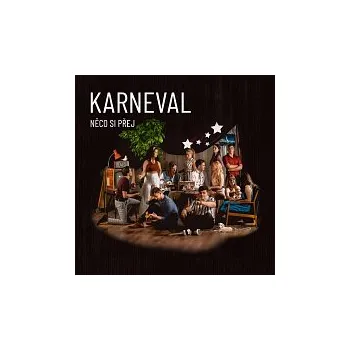 Česká hudba Něco si přej – Karneval