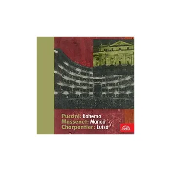 Hudba Různí interpreti – Puccini: Bohema - Massenet: Manon - Charpentier: Luisa
