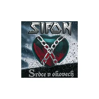 Česká hudba Sifon – Srdce v okovech