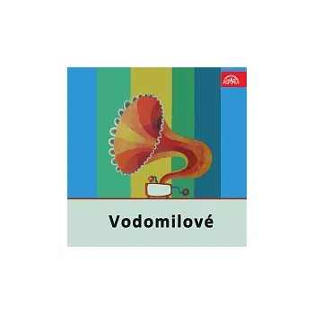 Hudba Vodomilové – Vodomilové