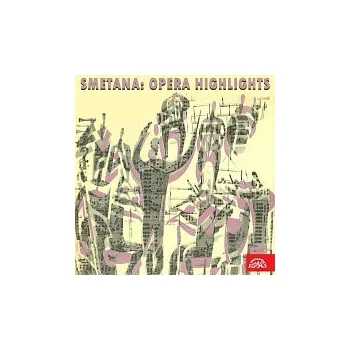 Česká hudba Různí interpreti – Smetana: Scény z oper