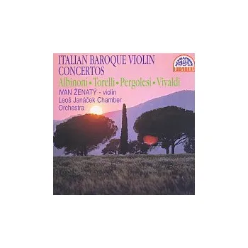 Česká hudba Ivan Ženatý – Albioni, Torelli, Pergolesi, Vivaldi: Italské barokní houslové koncerty