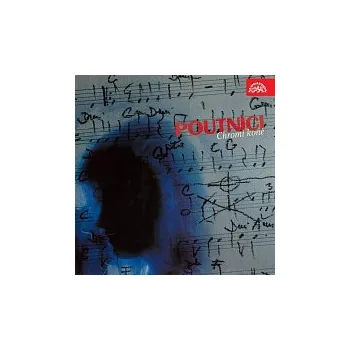 Česká hudba Poutníci – Chromí koně