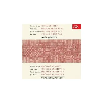 Česká hudba Dalibor Jedlička, Novákovo kvarteto – Smyčcové kvartety /Ištván, Hába, Kopelent, Kapr