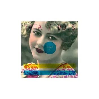 Hudba Tata Bojs – Strana A