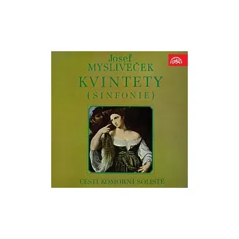 Česká hudba Čeští komorní sólisté. Komorní soubor SFB, Miroslav Matyáš – Mysliveček: Kvintety pro smyčcové nástroje