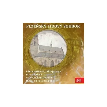 Hudba Plzeňský lidový soubor, Zdeněk Lukáš – Páni muzikanti, zahrajte nám, Pijácké písně / V Nevolickým houdolí, Haž já na tu vojnu pudu
