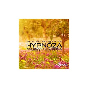 Česká hudba Dr. Jakub Tencl – Hypnóza pro odvykání alkoholu