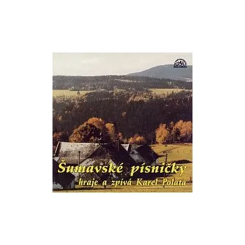 Česká hudba Malá dechová hudba Šumavanka – Šumavské písničky