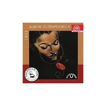 Česká hudba Různí interpreti – Historie psaná šelakem - Album Ultraphonu 4 - 1933
