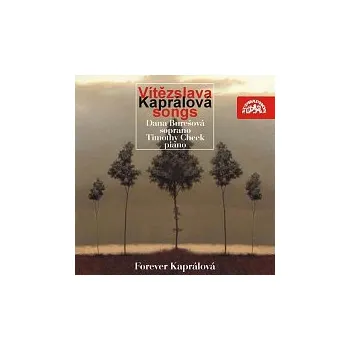 Česká hudba Dana Burešová & Timothy Cheek – Kaprálová: Písňové cykly