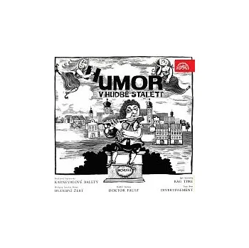 Česká hudba Různí interpreti – Humor v hudbě staletí