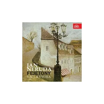 Hudba Václav Vydra – Neruda: Fejetony