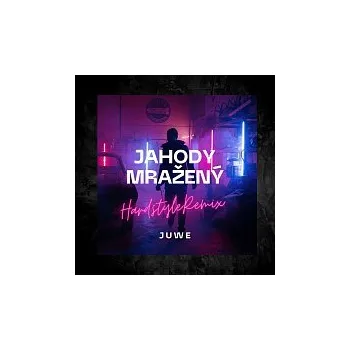 Česká hudba Juwe – Jahody Mražený (Hardstyle Remix)