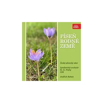 Česká hudba Český pěvecký sbor, Symfonický orchestr hl. m. Prahy FOK, Jindřich Rohan – Píseň rodné země. Vystoupení pro soubory lid. um. tvořivosti