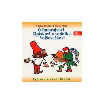 Hudba Josef Dvořák – Čtvrtek: O Rumcajsovi, Cipískovi a vodníku Volšovečkovi