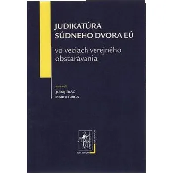 Judikatúra súdneho dvora EÚ - Marek Griga