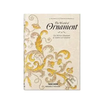 Cizojazyčná kniha The World of Ornament - David Batterham Taschen