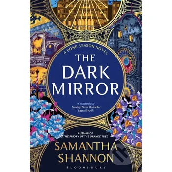 The Dark Mirror - Samantha Shannon Bloomsbury