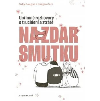 Umění Na zdar smutku Sally Douglas
