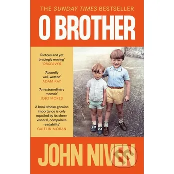 O Brother - John Niven Canongate Books