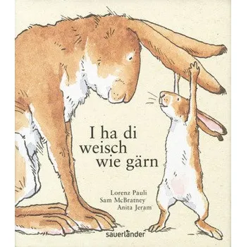 První čtění I ha di weisch wie gärn - Sam McBratney