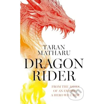 Dragon Rider - Taran Matharu HarperCollins Publishers