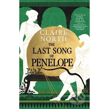 The Last Song of Penelope - Claire North Little, Brown Book Group