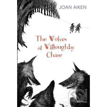 The Wolves of Willoughby Chase - Joan Aiken Vintage